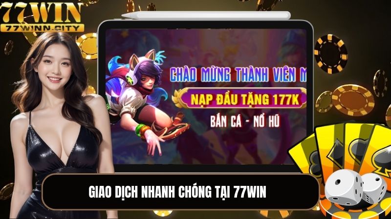 Giao dịch nhanh chóng tại hệ thống nền tảng