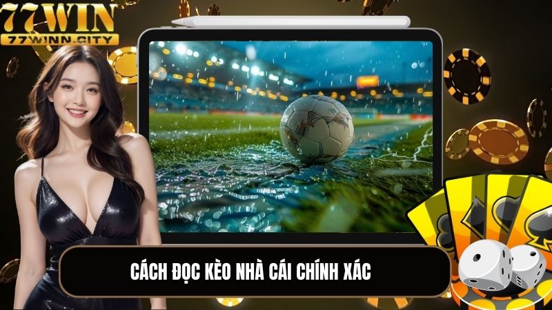 Cách đọc kèo nhà cái chính xác